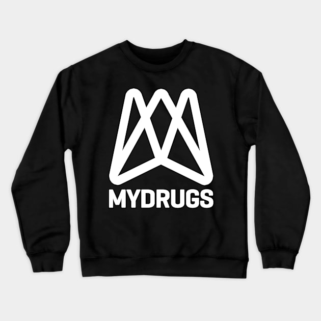 HOW TO SELL DRUGS ONLINE FAST MYDRUGS LOGO Crewneck Sweatshirt by Bevatron